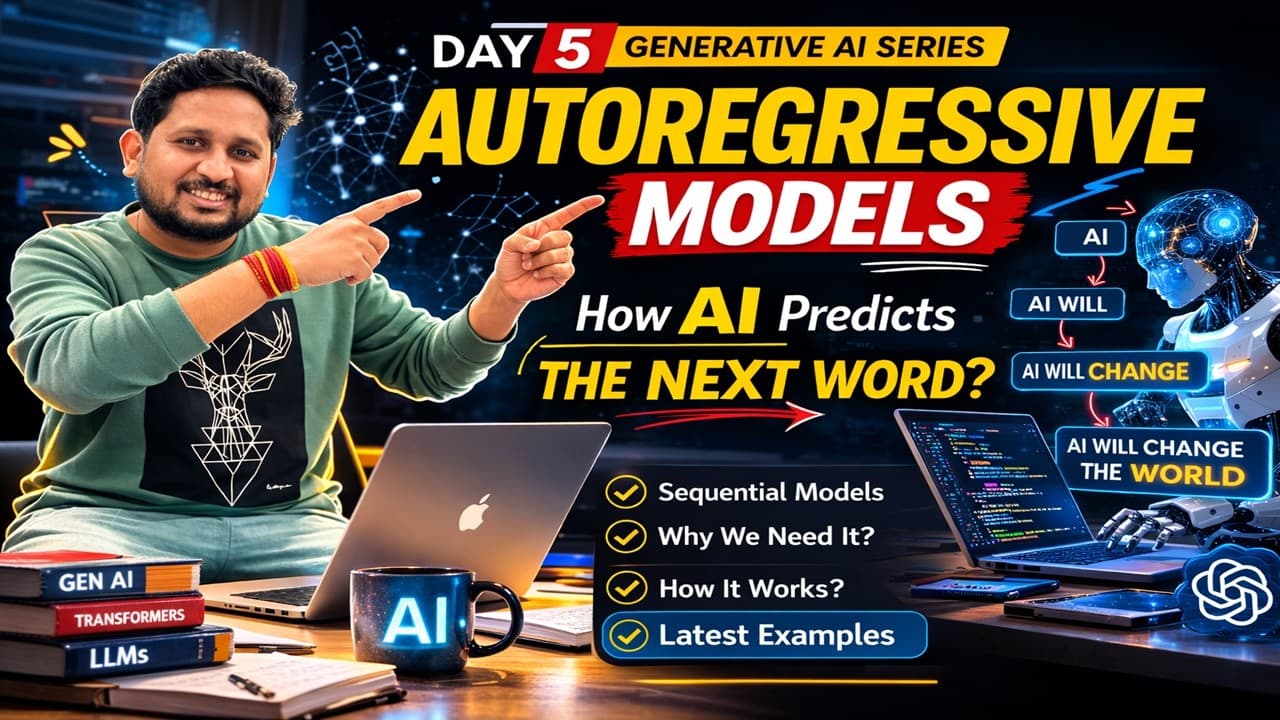 Day 5 – Autoregressive Models Deep Dive | AmanAI Lab